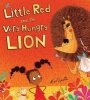 Little Red and the Very Hungry Lion (Hardcover) - Alex Smith Photo