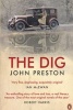 The Dig (Paperback) - John Preston Photo