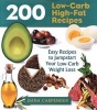 200 Low-Carb, High-Fat Recipes - Easy Recipes to Jumpstart Your Low-Carb Weight Loss (Paperback) - Dana Carpender Photo