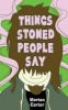 Things Stoned People Say (Paperback) - Morton Carter Photo