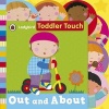 Toddler Touch: Out and About (Board book) - Richard Dungworth Photo