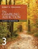 The Gambling Addiction Client Workbook (Paperback, 3rd Revised edition) - Robert R Perkinson Photo