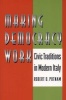 Making Democracy Work - Civic Traditions in Modern Italy (Paperback, Revised) - Robert D Putnam Photo