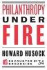 Philanthropy Under Fire (Paperback) - Howard Husock Photo