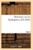 Memoires Sur Les Lepidopteres. Tome 3 (French, Paperback) - Sans Auteur Photo