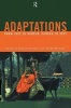 Adaptations - From Text to Screen, Screen to Text (Paperback) - Deborah Cartmell Photo