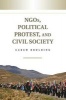 NGOs, Political Protest, and Civil Society (Paperback) - Carew Boulding Photo