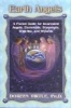 Earth Angels - A Pocket Guide for Incarnated Angels, Elementals, Starpeople, Walk-ins and Wizards (Paperback) - Doreen Virtue Photo