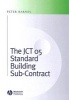 The JCT 05 Standard Building Sub-Contracts (Hardcover) - Peter A Barnes Photo