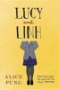 Lucy and Linh (Hardcover) - Alice Pung Photo