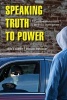 Speaking Truth to Power - Confidential Informants and Police Investigations (Paperback) - Dean A Dabney Photo