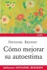 Como Mejorar Su Autoestima (Spanish, Paperback) - Nathaniel Branden Photo