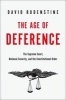 The Age of Deference - The Supreme Court, National Security, and the Constitutional Order (Hardcover) - David Rudenstine Photo