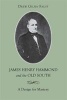 James Henry Hammond and the Old South - A Design for Mastery (Paperback, New edition) - Drew Gilpin Faust Photo