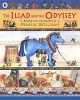 The Iliad and the Odyssey (Paperback) - Marcia Williams Photo