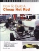 How to Build a Cheap Hot Rod (Paperback) - Dennis Parks Photo