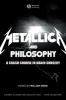 "Metallica" and Philosophy - A Crash Course in Brain Surgery (Paperback, New) - William Irwin Photo