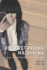 Understanding Machinima - Essays on Filmmaking in Virtual Worlds (Paperback, New) - Jenna Ng Photo