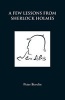 A Few Lessons from Sherlock Holmes (Paperback) - Peter Bevelin Photo