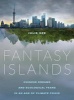 Fantasy Islands - Chinese Dreams and Ecological Fears in an Age of Climate Crisis (Paperback) - Julie Sze Photo