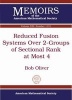 Reduced Fusion Systems Over 2-Groups of Sectional Rank at Most 4 (Paperback) - Bob Oliver Photo