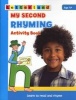 My Second Rhyming Activity Book - Learn to Read and Rhyme (Paperback) - Lisa Holt Photo