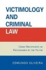 Victimology and Criminal Law - Crime Precipitated or Programmed by the Victim (Paperback) - Edmundo Oliveira Photo