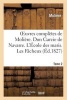 Oeuvres Completes de . Tome 2. Don Garcie de Navarre. L'Ecole Des Maris. Les Facheux. (French, Paperback) - Moliere Photo