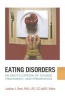 Eating Disorders - An Encyclopedia of Causes, Treatment, and Prevention (Hardcover) - Justine J Reel Photo