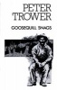 Goosequill Snags (Paperback) - Peter Trower Photo