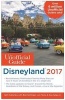 The Unofficial Guide to Disneyland 2017 (Paperback) - Bob Sehlinger Photo