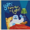 Yeti, Turn Out the Light! (Hardcover) - Greg Long Photo