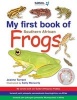 My First Book of Southern African Frogs (Paperback) - Jeanne Tarrant Photo