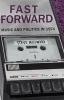 Fast Forward - Music and Politics in 1974 (Paperback) - Steve Millward Photo