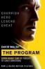 The Program - My Pursuit Of Lance Armstrong (Paperback, Film tie-in edition) - David Walsh Photo