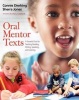 Oral Mentor Texts - A Powerful Tool for Teaching Reading, Writing, Speaking, and Listening (Paperback) - Connie Dierking Photo