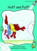 Huff and Puff, Level 2 - Fluency (Paperback, International edition) - Pam Holden Photo