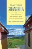 Mapping Shangrila - Contested Landscapes in the Sino-Tibetan Borderlands (Paperback) - Emily T Yeh Photo