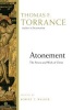 Atonement - The Person and Work of Christ (Paperback) - Thomas F Torrance Photo