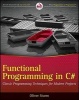 Functional Programming in C# - Classic Programming Techniques for Modern Projects (Paperback) - Oliver Sturm Photo