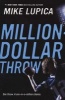 Million-Dollar Throw (Paperback) - Mike Lupica Photo