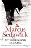 My Swordhand is Singing (Paperback) - Marcus Sedgwick Photo