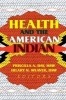 Health and the American Indian (Hardcover) - Priscilla A Day Photo