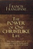 The Power of One Christlike Life (Paperback) - Francis Frangipane Photo