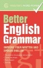 Better English Grammar - Improve Your Written and Spoken English (Paperback) - Betty Kirkpatrick Photo