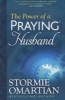 The Power of a Praying Husband (Paperback) - Stormie Omartian Photo