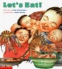 Let's Eat! (Paperback) - Ana Zamorano Photo