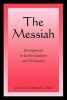 The Messiah - Developments in Earliest Judaism and Christianity (Paperback) - James H Charlesworth Photo