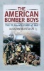 The American Bomber Boys - The US 8th Air Force at War (Paperback) - Martin W Bowman Photo