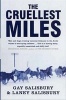 The Cruellest Miles - The Heroic Story of Dogs and Men in a Race Against an Epidemic (Paperback, New edition) - Gay Salisbury Photo